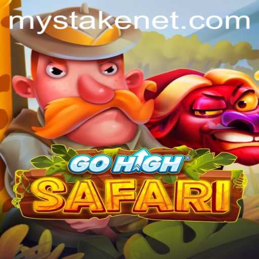 Explore the Thrilling World of GoHighSafari with MyStake