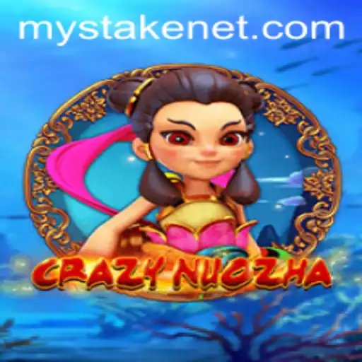 Exploring the Thrilling World of CrazyNuoZha with MyStake