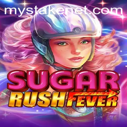 Discover the Exciting World of SugarRushFever and MyStake