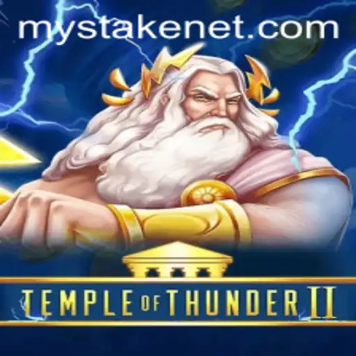Unleashing the Power of TempleofThunderII: A Deep Dive into the Thunderous World of MyStake