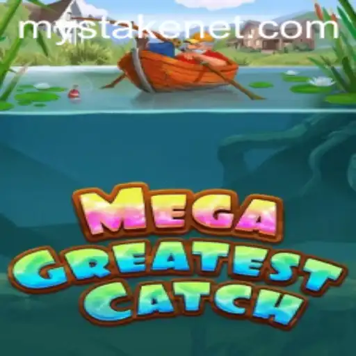 Unveiling MegaGreatestCatch: An Engaging Thrill in Gaming with MyStake